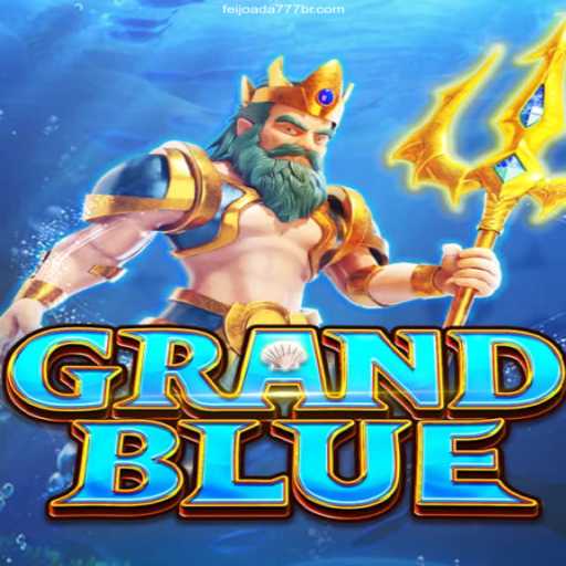 Exploring GRANDBLUE: A Comprehensive Guide to the Popular Game
